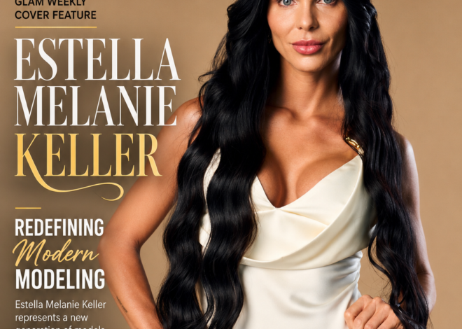 Estella Melanie Keller: Redefining Modern Modeling Through Confidence, Authenticity, and Timeless Elegance